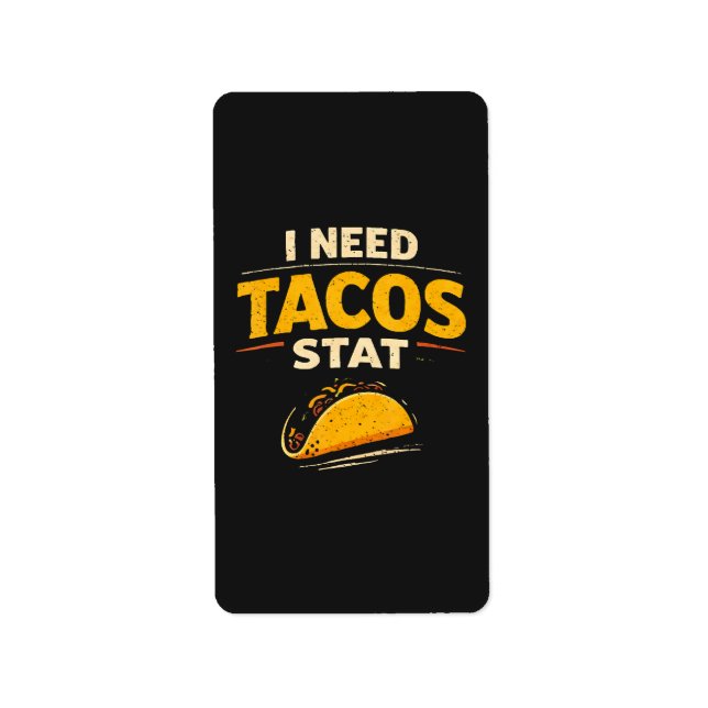 Ich brauche Tacos sofort Adressaufkleber (Vorne)