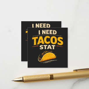 Ich brauche Tacos sofort Begleitkarte