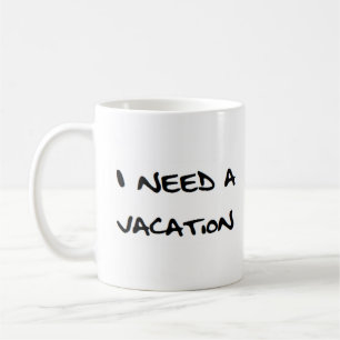 Ich brauche Urlaub Kaffeetasse