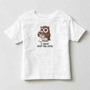 Ich brauche vielleicht später Kaffee - Lustiger Eu Kleinkind T-shirt