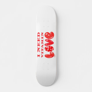 ICH BRAUCHE VITAMIN LIEBE romantischen Valentinsta Skateboard