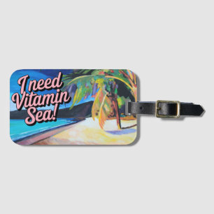 Ich brauche Vitamin Meer Gepäckanhänger