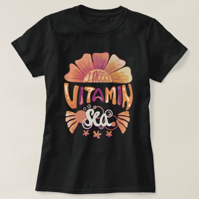 Ich brauche Vitamin-Meer: Handgezeichnete Sonnenun T-Shirt (Design vorne)