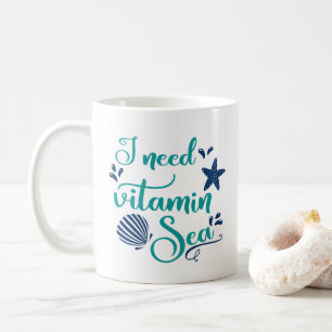 Ich brauche Vitamin Meer Kaffeetasse
