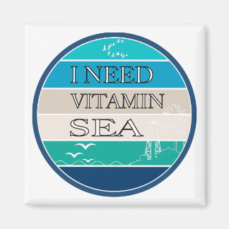 Ich brauche Vitamin Sea Magnet