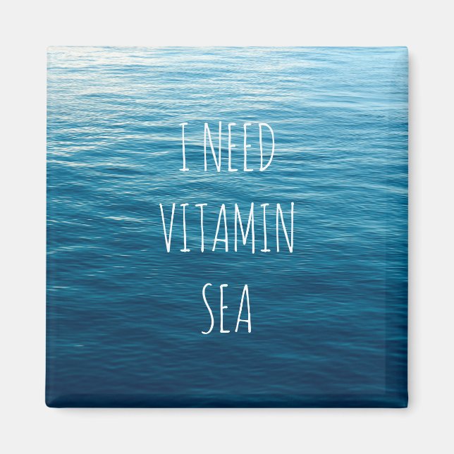 ICH BRAUCHE VITAMIN SEA MAGNET (Vorne)