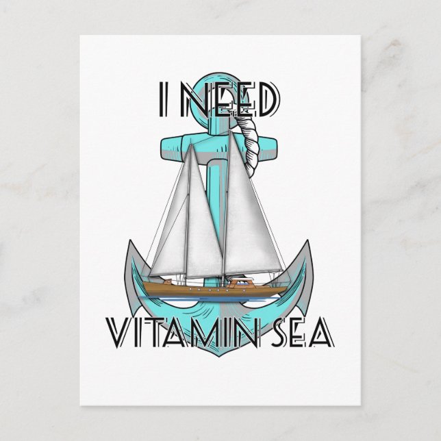 Ich brauche Vitamin Sea Nautical Sailboat Postkarte (Vorderseite)