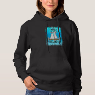 Ich brauche Vitamin Sea Nautical Segelschiff Hoodie