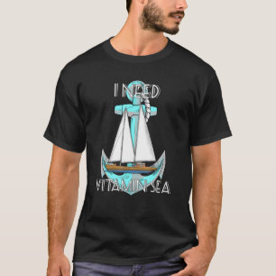 Ich brauche Vitamin Sea Nautical Segelschiff T-Shirt