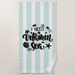 Ich brauche Vitamin Sea Strandtuch