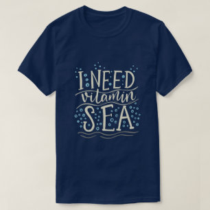 Ich brauche Vitamin-Sea-T - Shirt