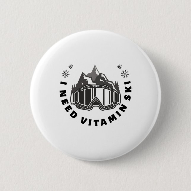 Ich brauche Vitamin Ski Button (Vorderseite)