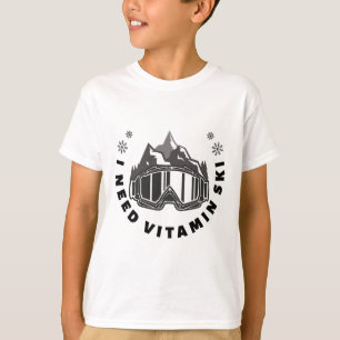 Ich brauche Vitamin Ski T-Shirt