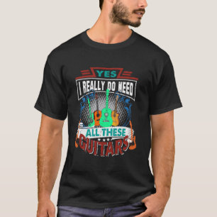 Ich brauche wirklich diese Gitarren digitale Kunst T-Shirt