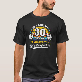 Ich brauchte 30 Jahre, um dieses Meisterwerk zu sc T-Shirt