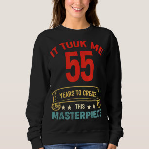 Ich brauchte 55 Jahre, um dieses Meisterwerk zu sc Sweatshirt