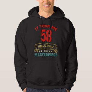 Ich brauchte 58 Jahre, um dieses Meisterwerk 58 t Hoodie