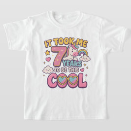 Ich brauchte 7 Jahre, um so Cool zu sein - 7. Gebu T-Shirt