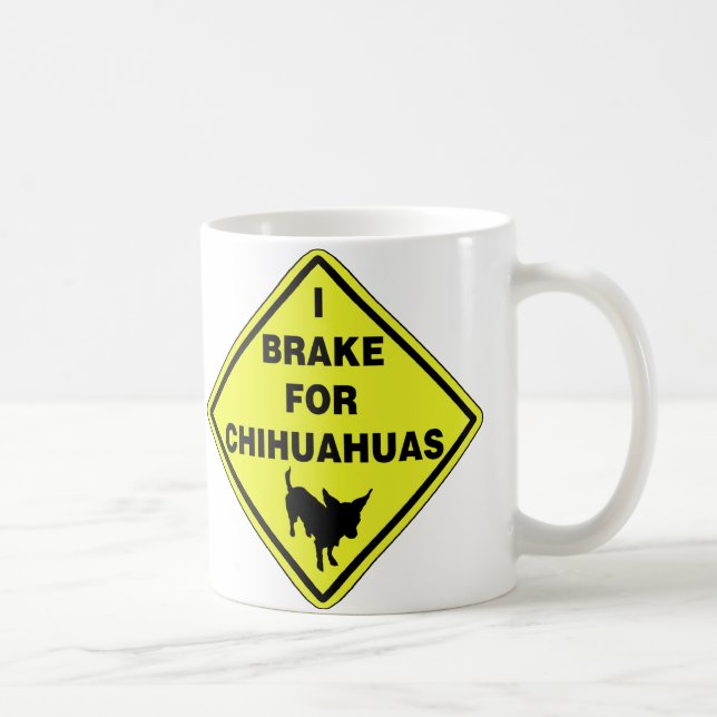 Ich bremse für Chihuahua Tasse (Rechts)