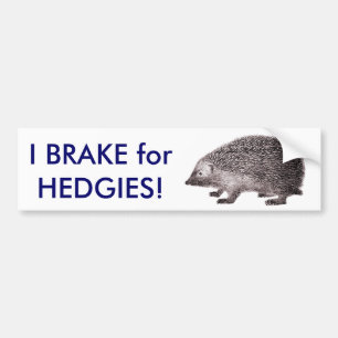 Ich bremse für HEDGIES! Retten Sie Igeln Autoaufkleber
