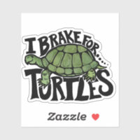 Ich bremse für Schildkröten