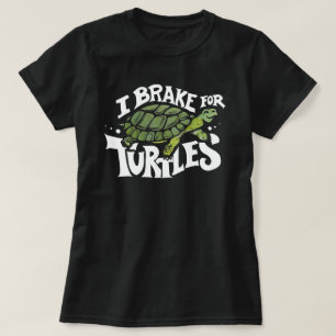 Ich bremse für Schildkröten T-Shirt