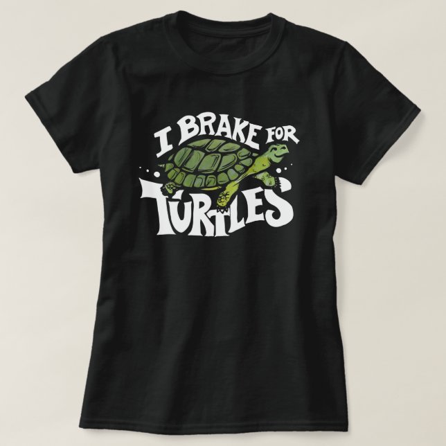 Ich bremse für Schildkröten T-Shirt (Design vorne)