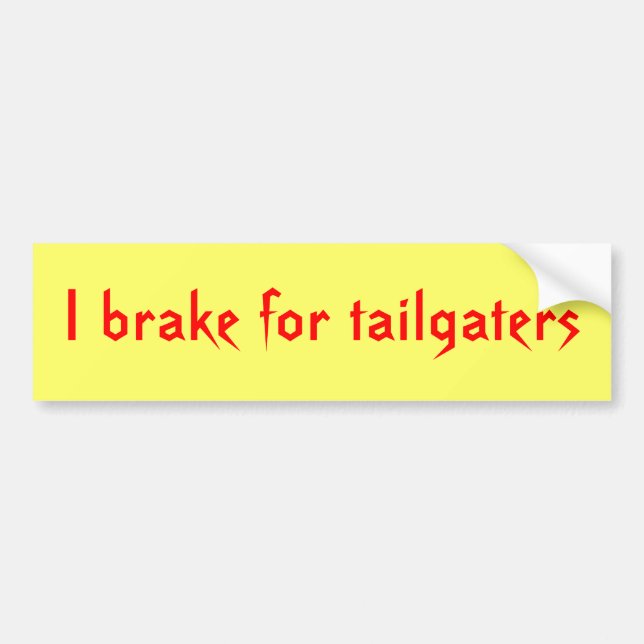 Ich bremse für tailgaters autoaufkleber (Vorne)