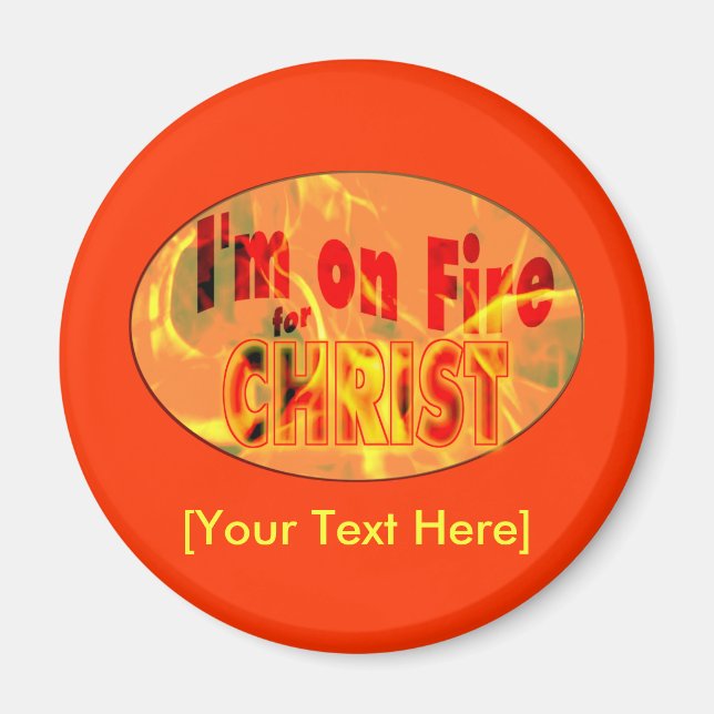 Ich brenne für CHRIST Magnet (Vorne)