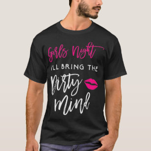 Ich bringe das abendliche Party der schmutzigen M T-Shirt
