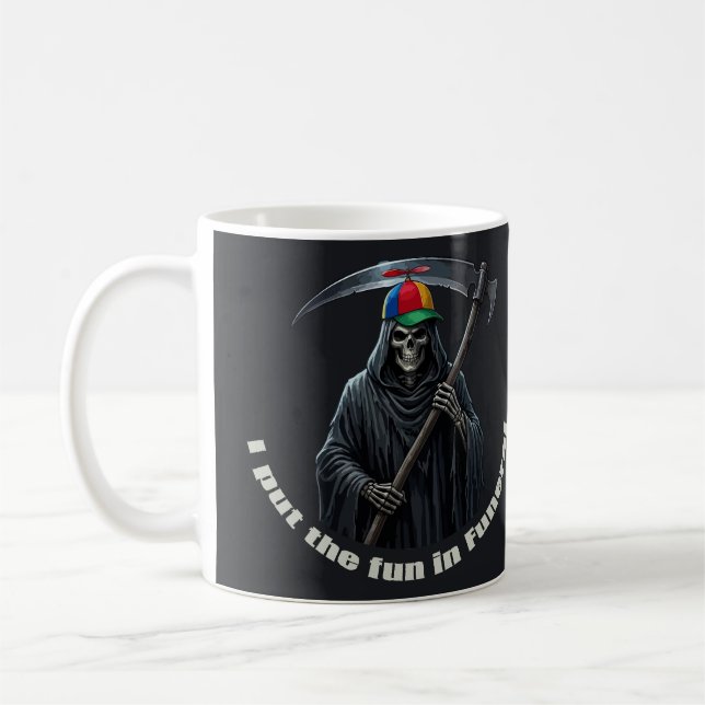 Ich bringe den Spaß ins Begräbnis Kaffeetasse (Links)