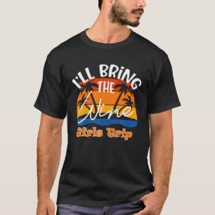 Ich bringe den Wein, die lustigen Girls T-Shirt