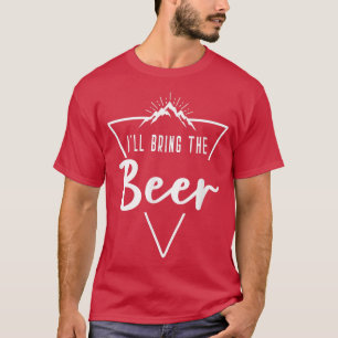 Ich bringe die Bierbrauerei - Kabine Campingplatz T-Shirt