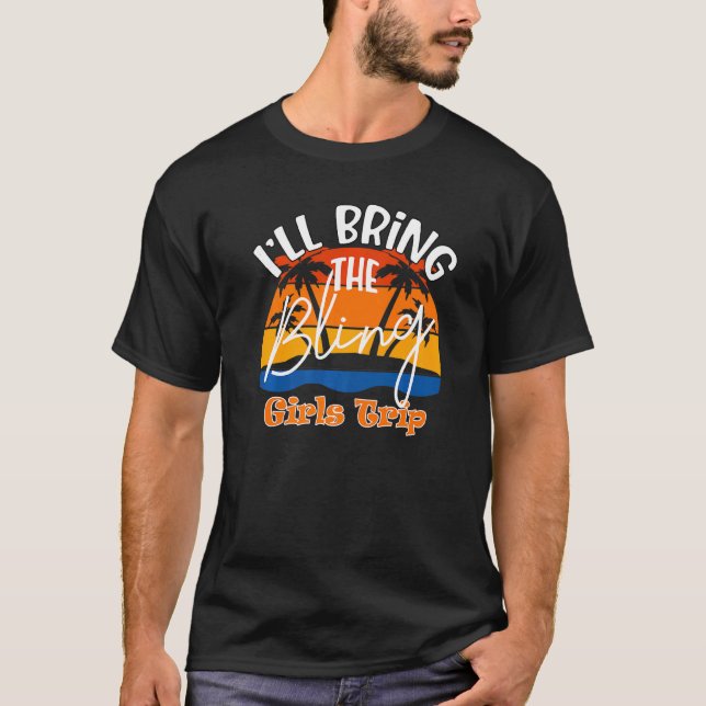 Ich bringe die Bling Girls-Reise mit T-Shirt (Vorderseite)