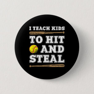 Ich bringe Kindern bei zu schlagen und zu stehlen Button