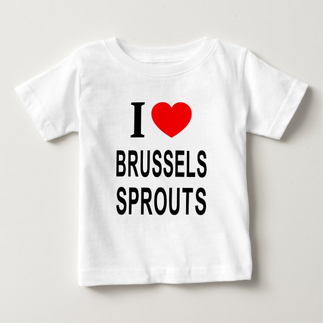 ICH ❤️ BRÜSSEL SPROUTS I LIEBE BRÜSSELER SPROUTEN  BABY T-SHIRT (Vorderseite)