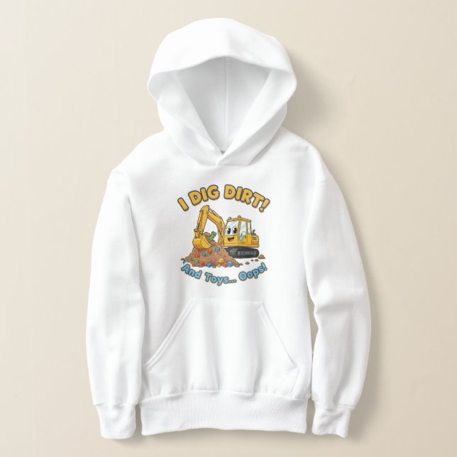 Ich buddle Dreck! Und Spielzeug... Hoppla! Hoodie (Ablage )
