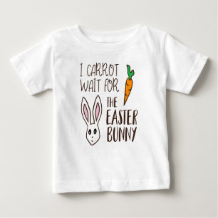 Ich Carrot warte auf den sonnigen Ostersonnigen Ca Baby T-shirt