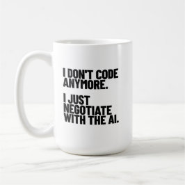 Ich code nicht mehr, ich verhandle mit der KI Kaffeetasse