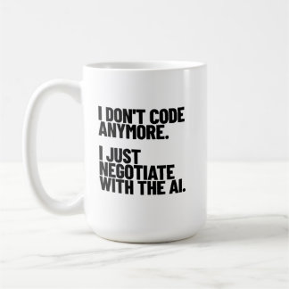 Ich code nicht mehr, ich verhandle mit der KI Kaffeetasse