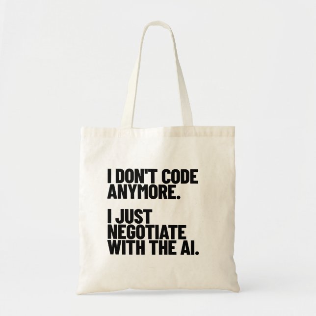 Ich codiere nicht mehr, ich verhandle nur noch mit tragetasche (Vorne)