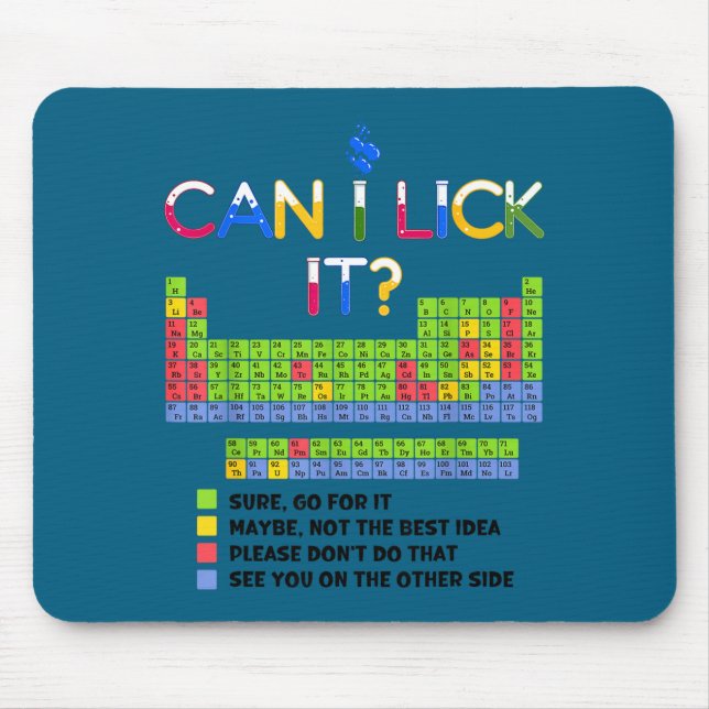 Ich Cool Can Leck Es Periodensystem Mousepad (Vorne)