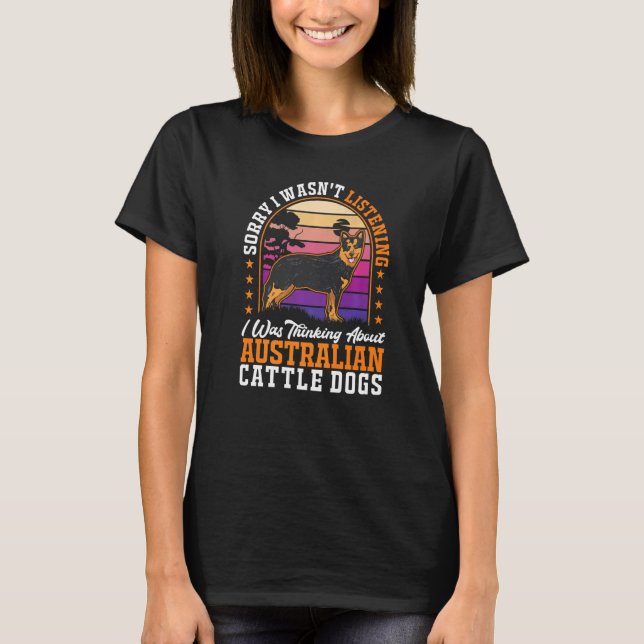 Ich dachte an Australian Cattle Dogs T-Shirt (Vorderseite)