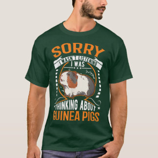 Ich dachte an Guinea Pigs 777 T-Shirt