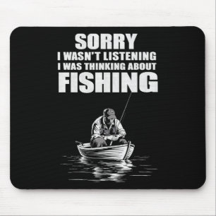 Ich dachte daran, lustige Fische zu angeln Mousepad