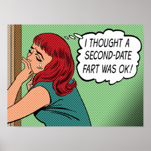 "Ich dachte, ein Furz beim zweiten Date wäre ok" D Poster