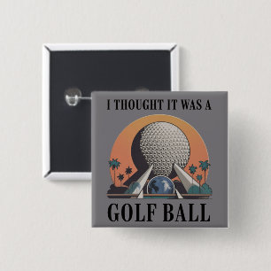 Ich dachte, es wäre ein Golfball Lustiger Golf Lie Button