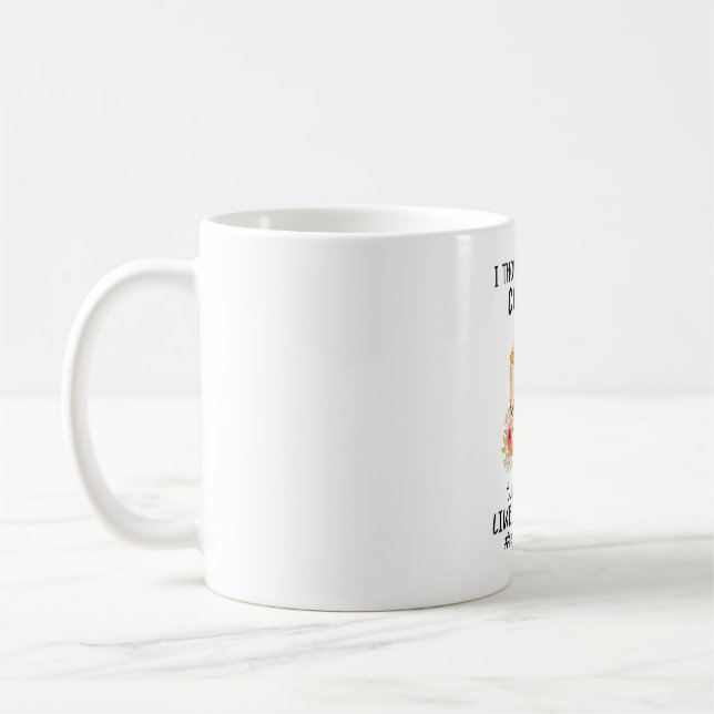 Ich dachte, ich mag Kaffee, aber ich mag ihn. Kaffeetasse (Links)