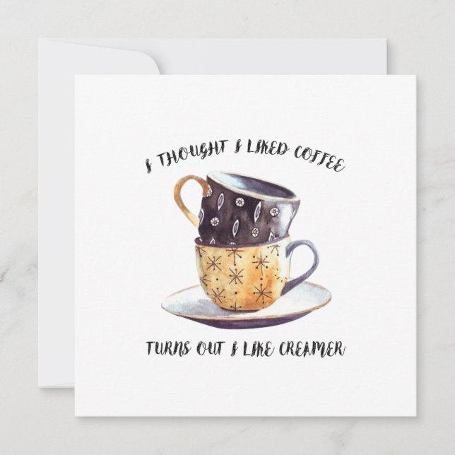 Ich dachte, ich mag Kaffee Einladung (Vorderseite)