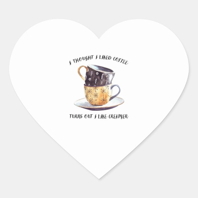 Ich dachte, ich mag Kaffee Herz-Aufkleber (Vorderseite)